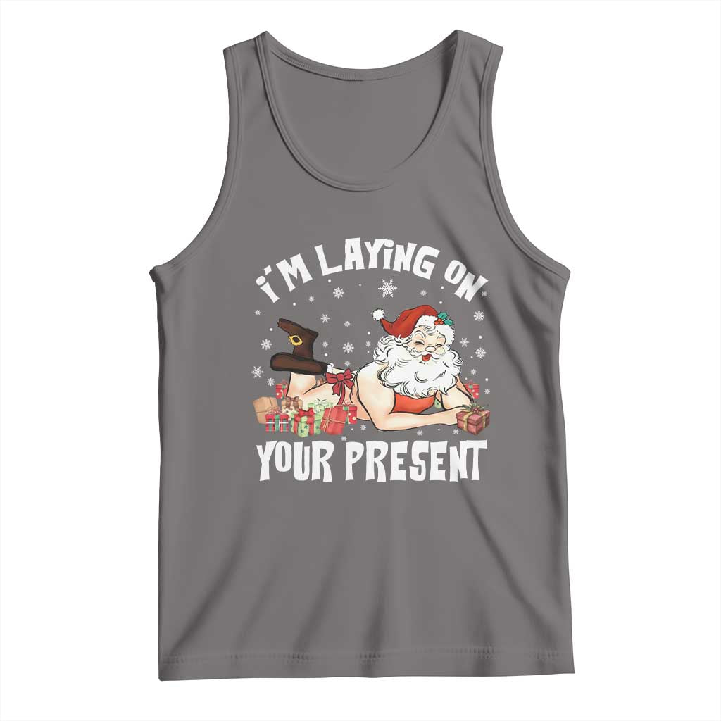 Funny Naughty Christmas Santa Tank Top I'm Laying On Your Present - Wonder Print Shop
