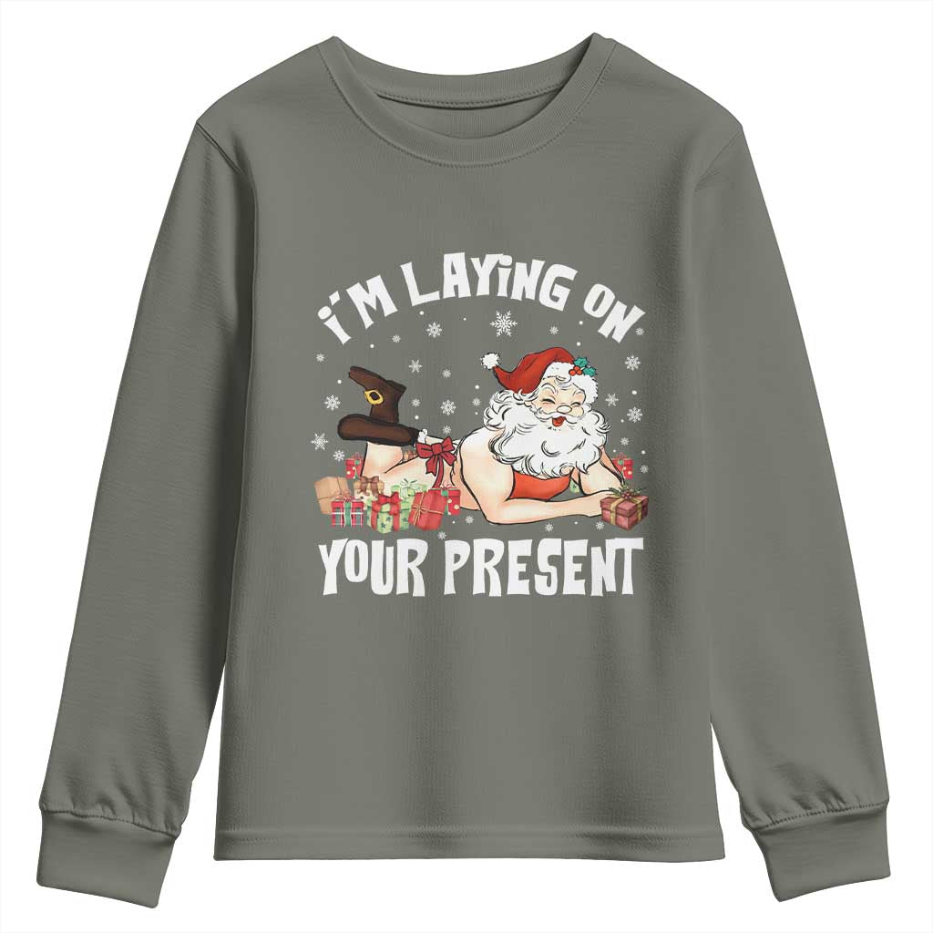 Funny Naughty Christmas Santa Youth Sweatshirt I'm Laying On Your Present - Wonder Print Shop