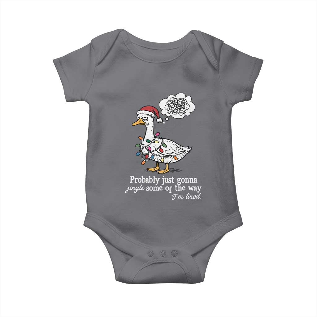 Probably Just Gonna Jingle Some Of The Way I'm Tired Baby Onesie Funny Christmas Goose - Wonder Print Shop