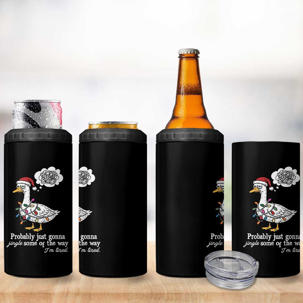 Probably Just Gonna Jingle Some Of The Way I'm Tired 4 in 1 Can Cooler Tumbler Funny Christmas Goose - Wonder Print Shop