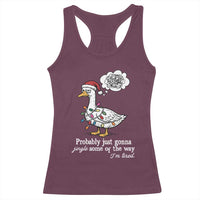 Probably Just Gonna Jingle Some Of The Way I'm Tired Racerback Tank Top Funny Christmas Goose - Wonder Print Shop