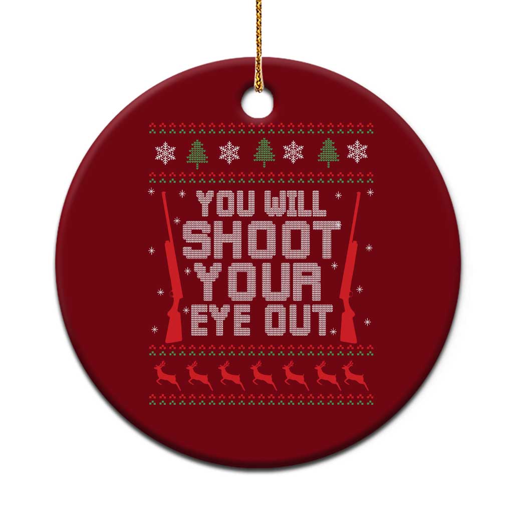 Funny You'll Shoot Your Eye Out Kid Ceramic Ornament Xmas Movie Guns - Wonder Print Shop