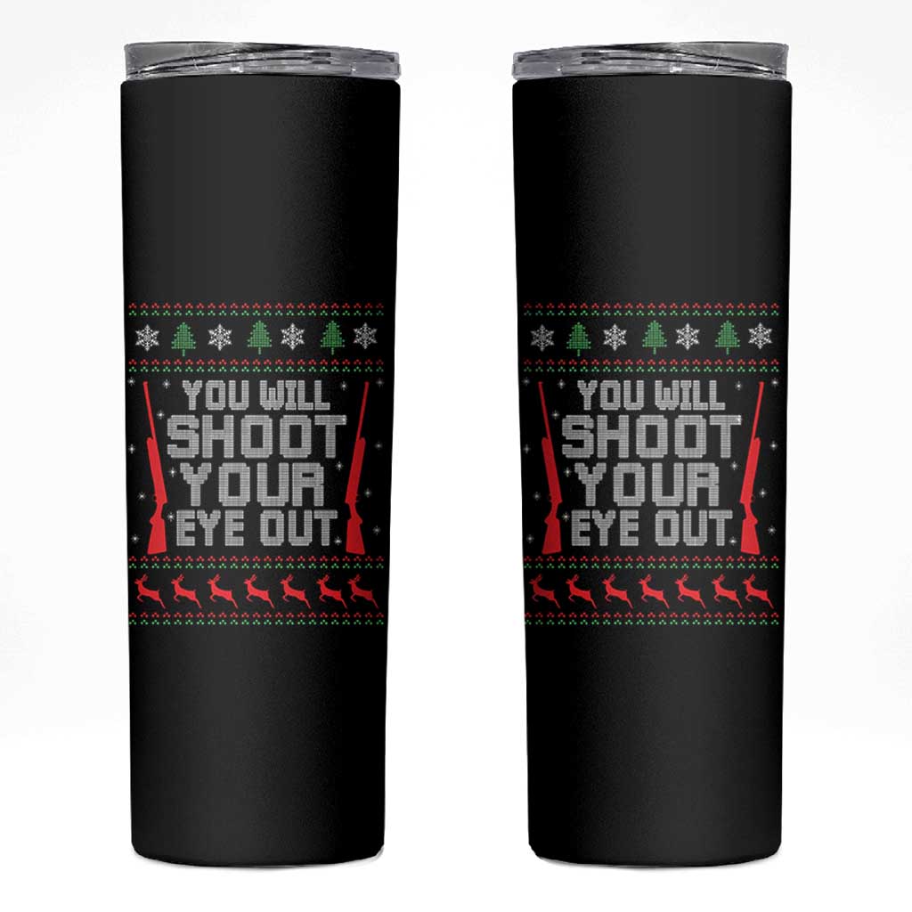 Funny You'll Shoot Your Eye Out Kid Skinny Tumbler Christmas Movie Guns - Wonder Print Shop