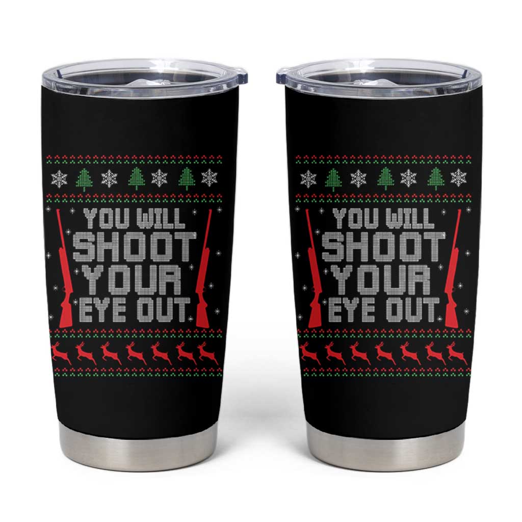 Funny You'll Shoot Your Eye Out Kid Tumbler Cup Christmas Movie Guns - Wonder Print Shop