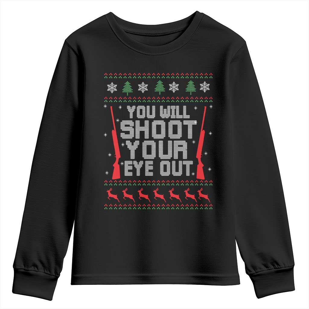 Funny You'll Shoot Your Eye Out Kid Youth Sweatshirt Christmas Movie Guns - Wonder Print Shop