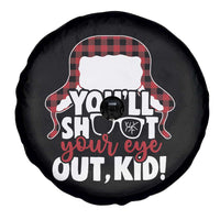 Funny You Will Shoot Your Eye Out Kid Spare Tire Cover Christmas Movie Glasses Hat - Wonder Print Shop