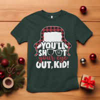 Funny You Will Shoot Your Eye Out Kid T Shirt Christmas Movie Glasses Hat - Wonder Print Shop