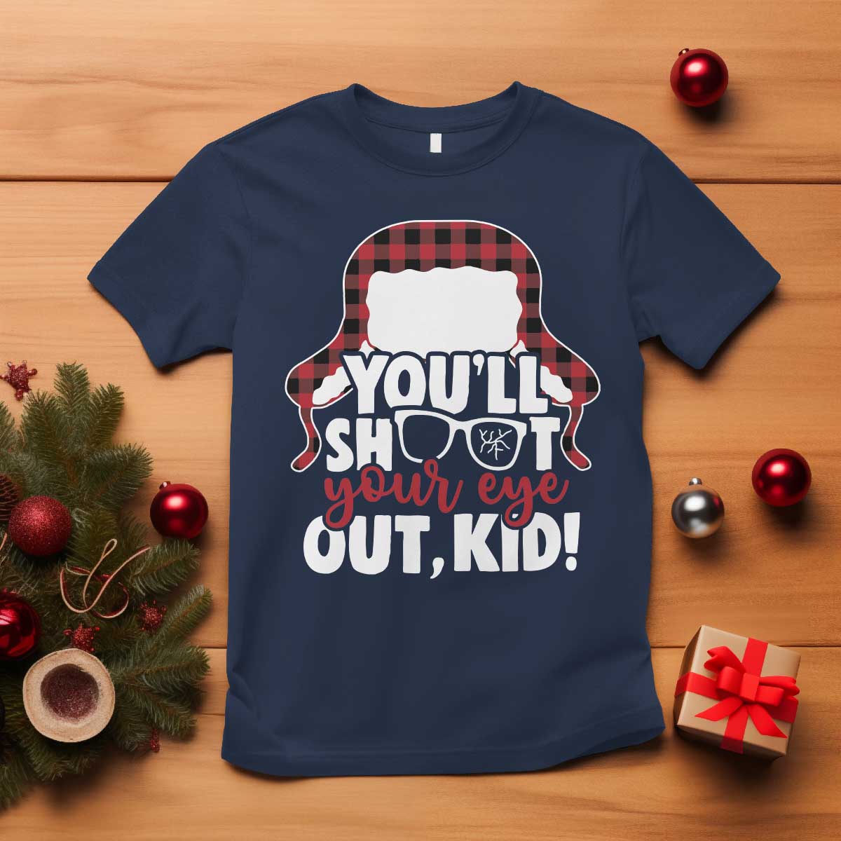 Funny You Will Shoot Your Eye Out Kid T Shirt Christmas Movie Glasses Hat - Wonder Print Shop