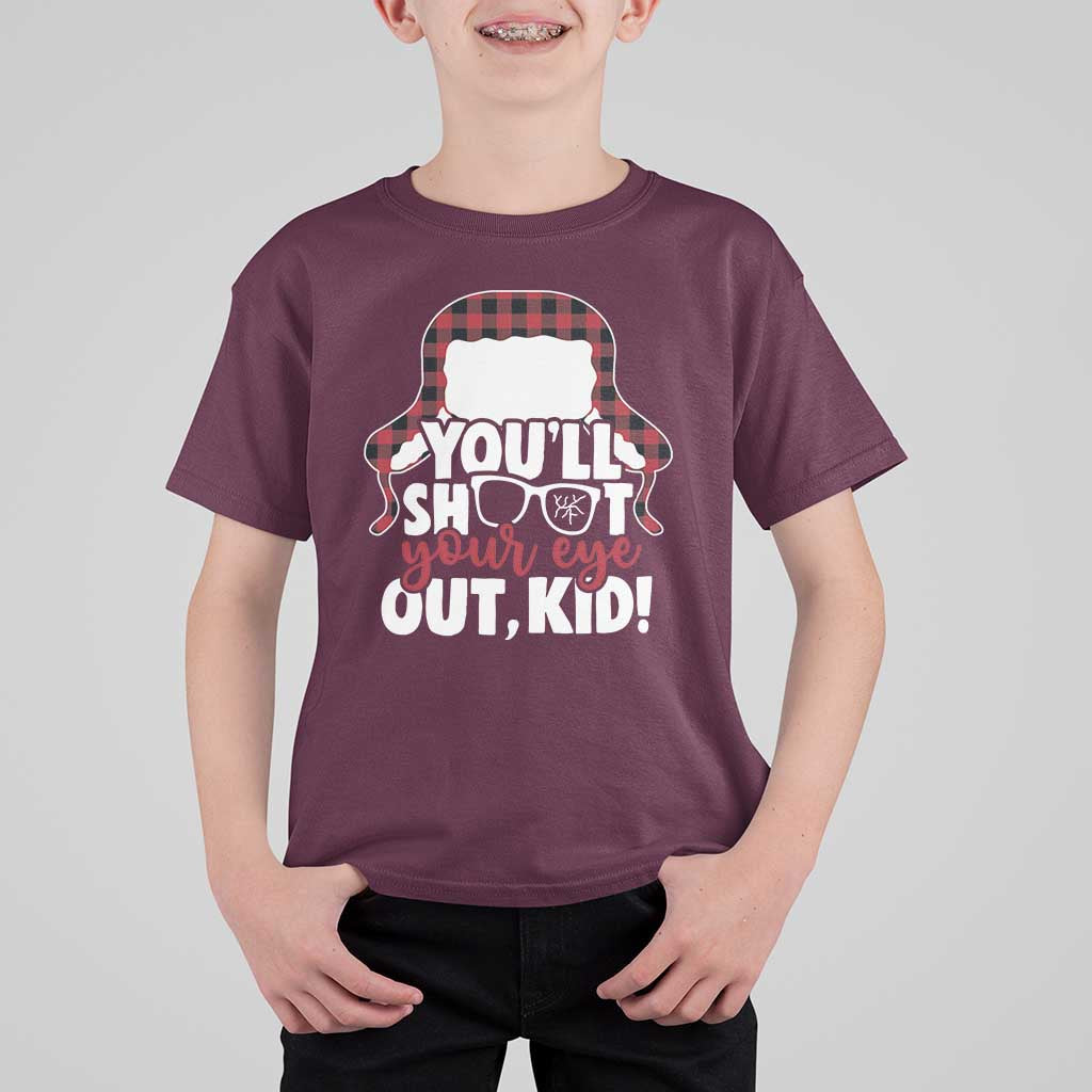 Funny You Will Shoot Your Eye Out Kid T Shirt For Kid Christmas Movie Glasses Hat - Wonder Print Shop