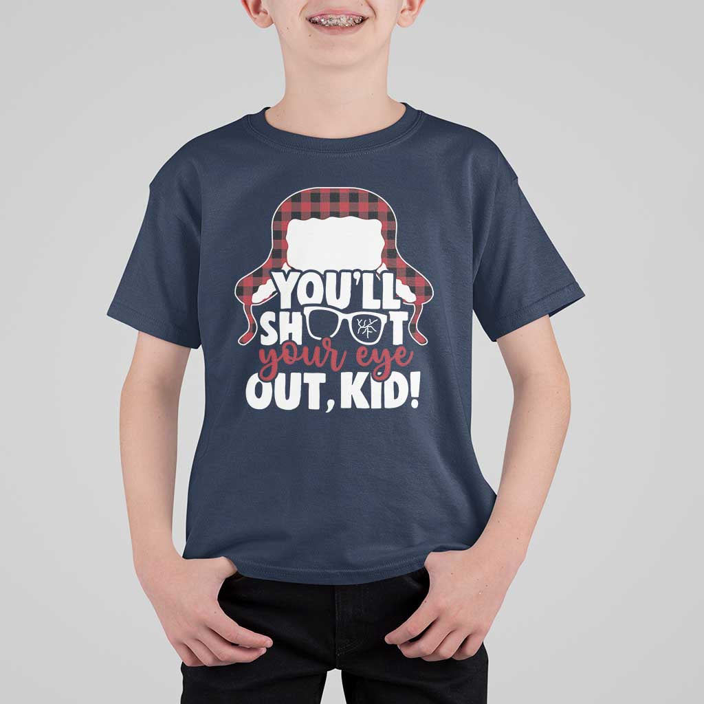 Funny You Will Shoot Your Eye Out Kid T Shirt For Kid Christmas Movie Glasses Hat - Wonder Print Shop