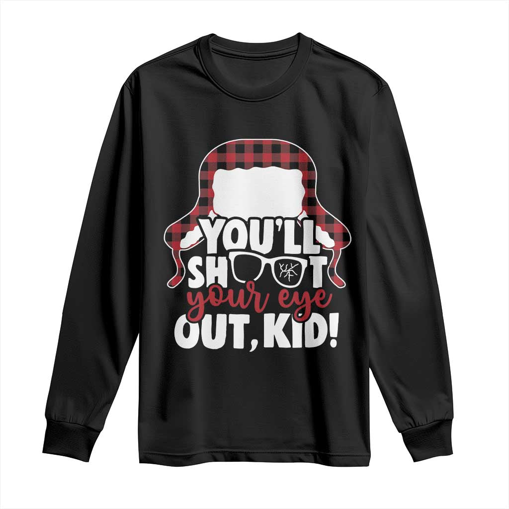 Funny You Will Shoot Your Eye Out Kid Long Sleeve Shirt Christmas Movie Glasses Hat - Wonder Print Shop