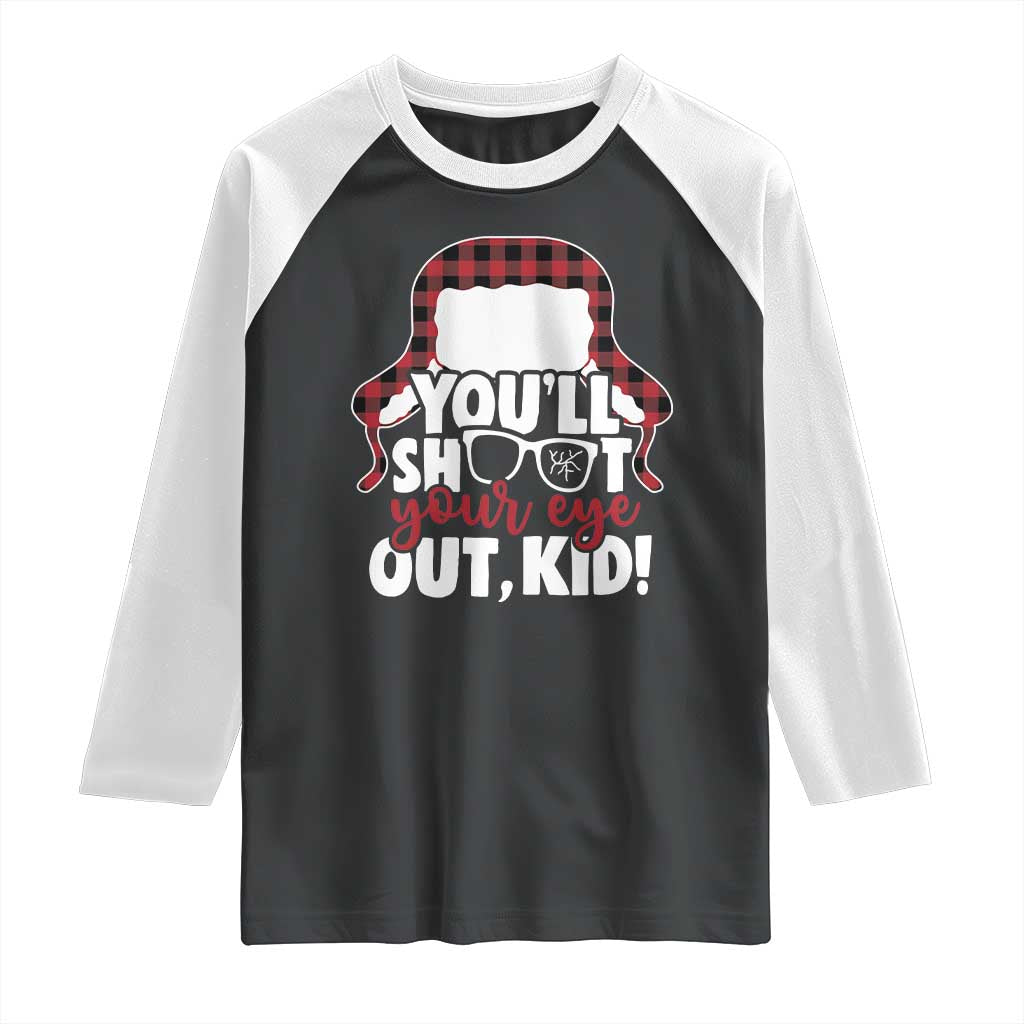 Funny You Will Shoot Your Eye Out Kid Raglan Shirt Christmas Movie Glasses Hat - Wonder Print Shop