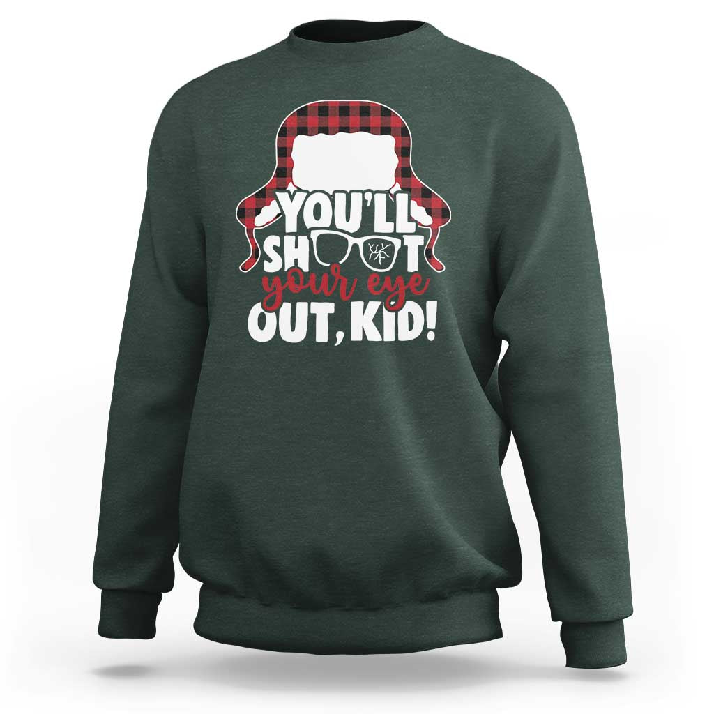 Funny You Will Shoot Your Eye Out Kid Sweatshirt Christmas Movie Glasses Hat - Wonder Print Shop
