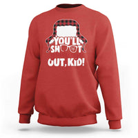 Funny You Will Shoot Your Eye Out Kid Sweatshirt Christmas Movie Glasses Hat - Wonder Print Shop