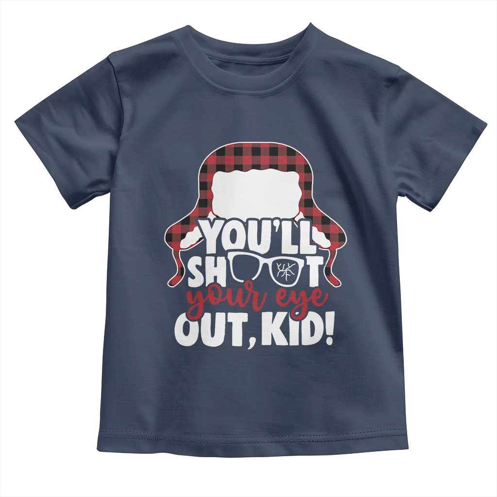 Funny You Will Shoot Your Eye Out Kid Toddler T Shirt Christmas Movie Glasses Hat - Wonder Print Shop