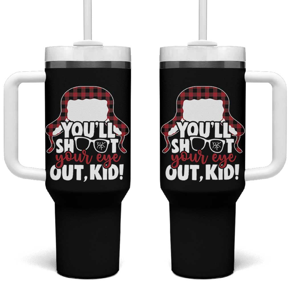 Funny You Will Shoot Your Eye Out Kid Tumbler With Handle Christmas Movie Glasses Hat - Wonder Print Shop