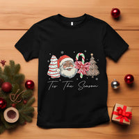 Funny Black Christmas T Shirt Tis The Season African American Santa - Wonder Print Shop