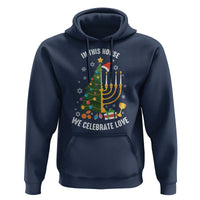 Funny Chrismukkah Hanukkah Christmas Hoodie In This House We Celebrate Love Xmas Tree Menorah