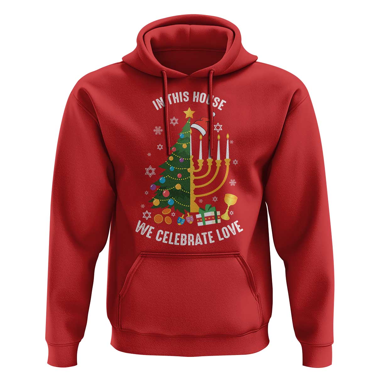 Funny Chrismukkah Hanukkah Christmas Hoodie In This House We Celebrate Love Xmas Tree Menorah