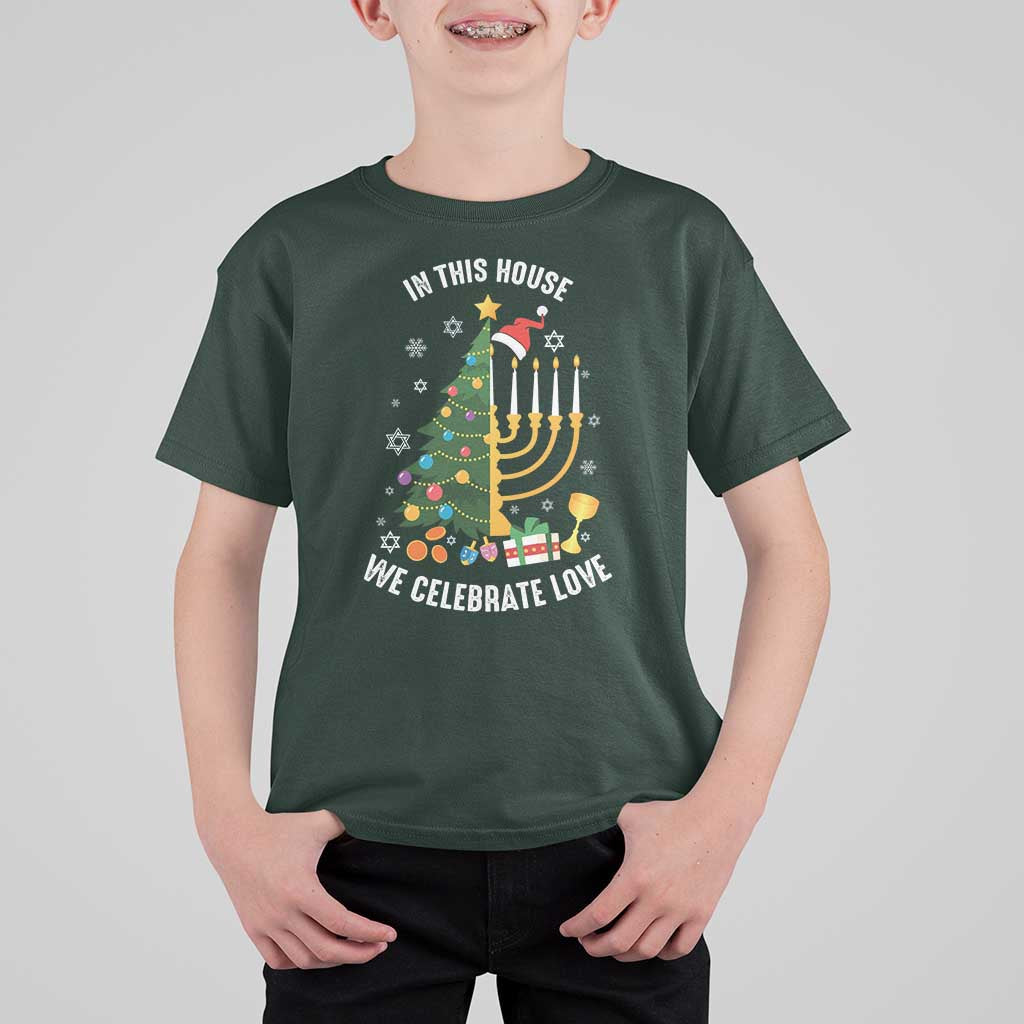 Funny Chrismukkah Hanukkah Christmas T Shirt For Kid In This House We Celebrate Love Xmas Tree Menorah - Wonder Print Shop