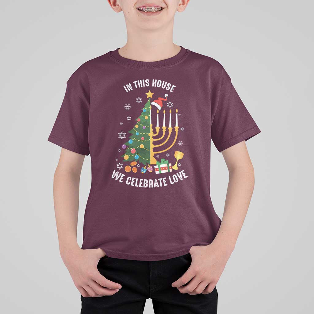 Funny Chrismukkah Hanukkah Christmas T Shirt For Kid In This House We Celebrate Love Xmas Tree Menorah - Wonder Print Shop