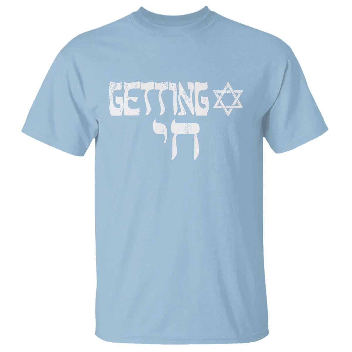 Funny Hebrew T Shirt Getting Chai Jewish Vintage David Star - Wonder Print Shop