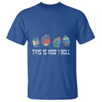 Funny Hanukkah T Shirt This Is How I Roll Dreidel Chanukah Jew - Wonder Print Shop
