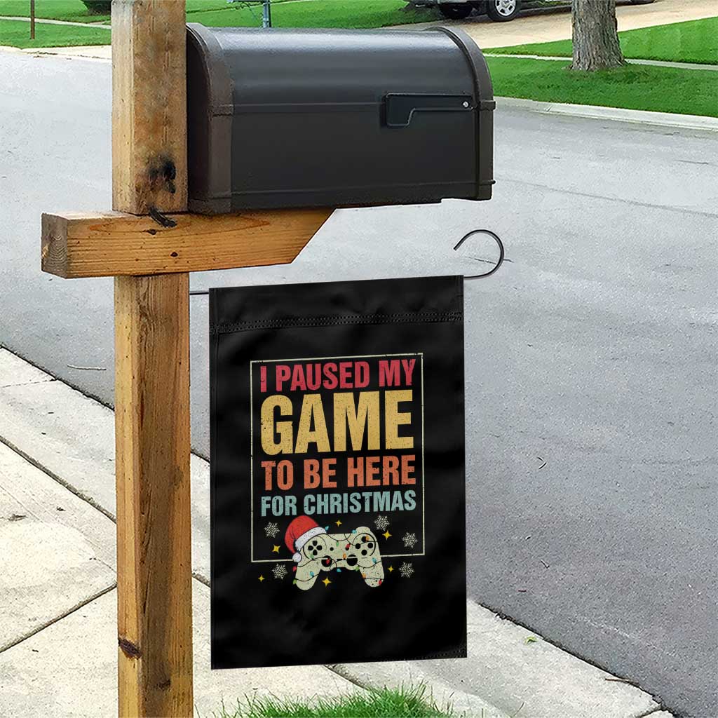 Funny Christmas Gaming Garden Flag I Paused My Game To Be Here For Christmas - Wonder Print Shop