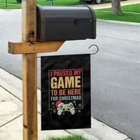 Funny Christmas Gaming Garden Flag I Paused My Game To Be Here For Christmas - Wonder Print Shop