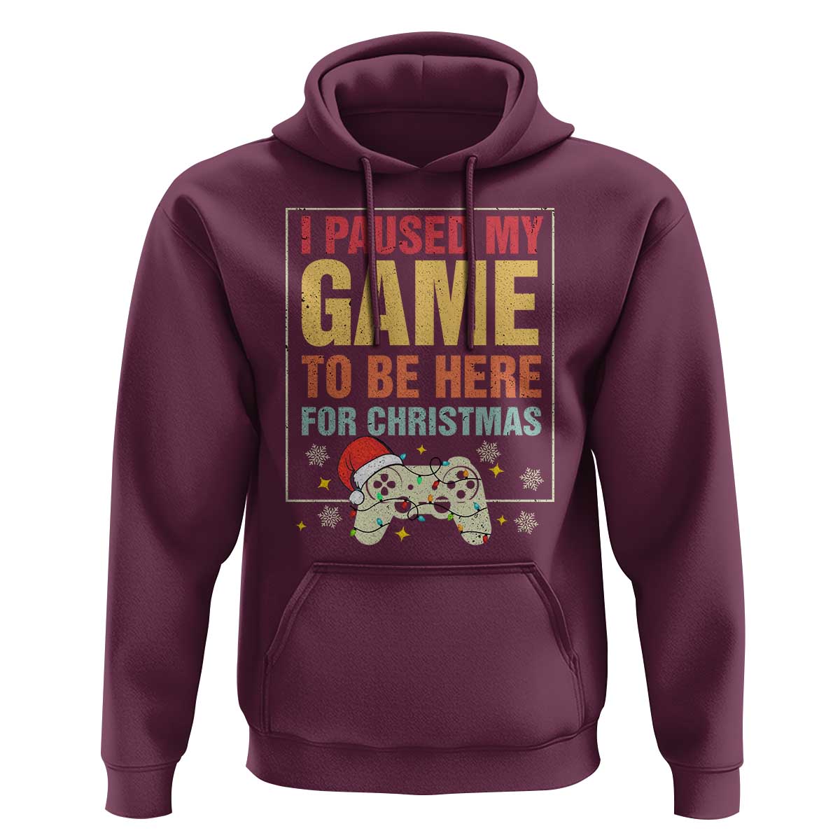Funny Christmas Gaming Hoodie I Paused My Game To Be Here For Christmas