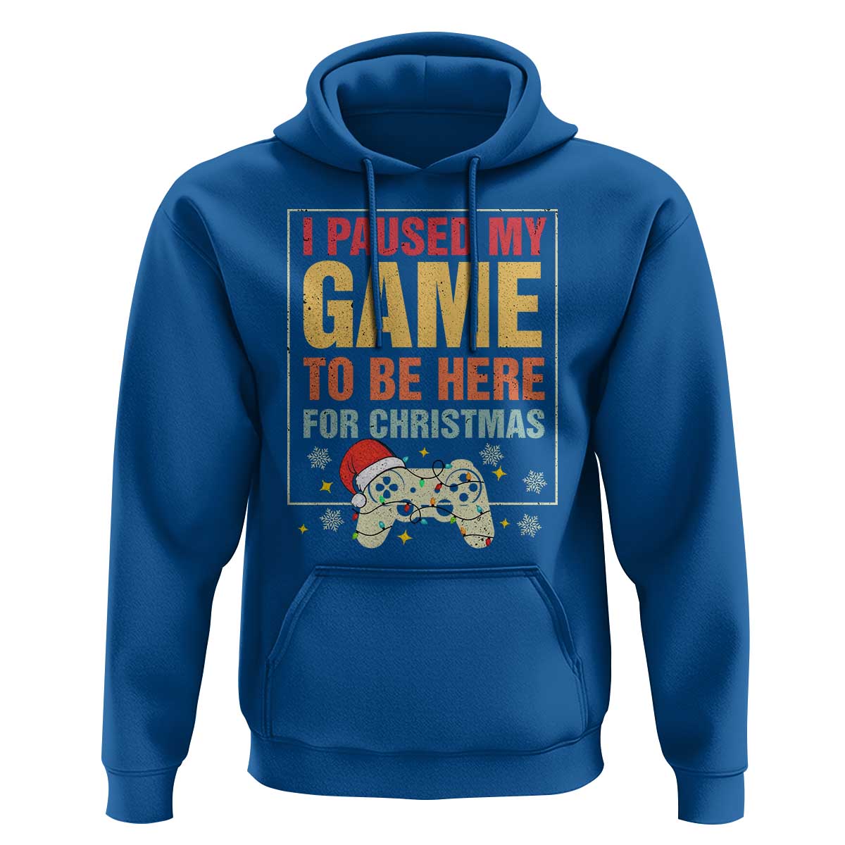 Funny Christmas Gaming Hoodie I Paused My Game To Be Here For Christmas