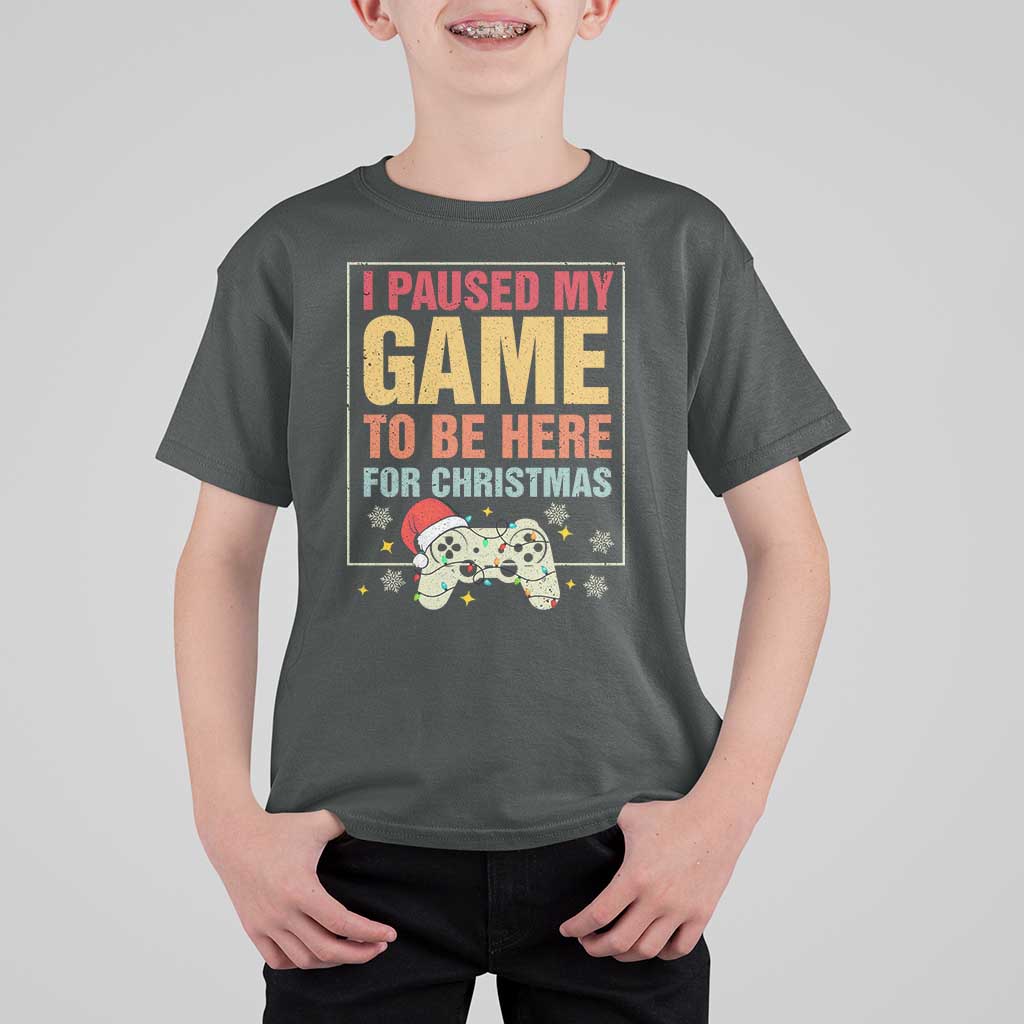 Funny Christmas Gaming T Shirt For Kid I Paused My Game To Be Here For Christmas - Wonder Print Shop