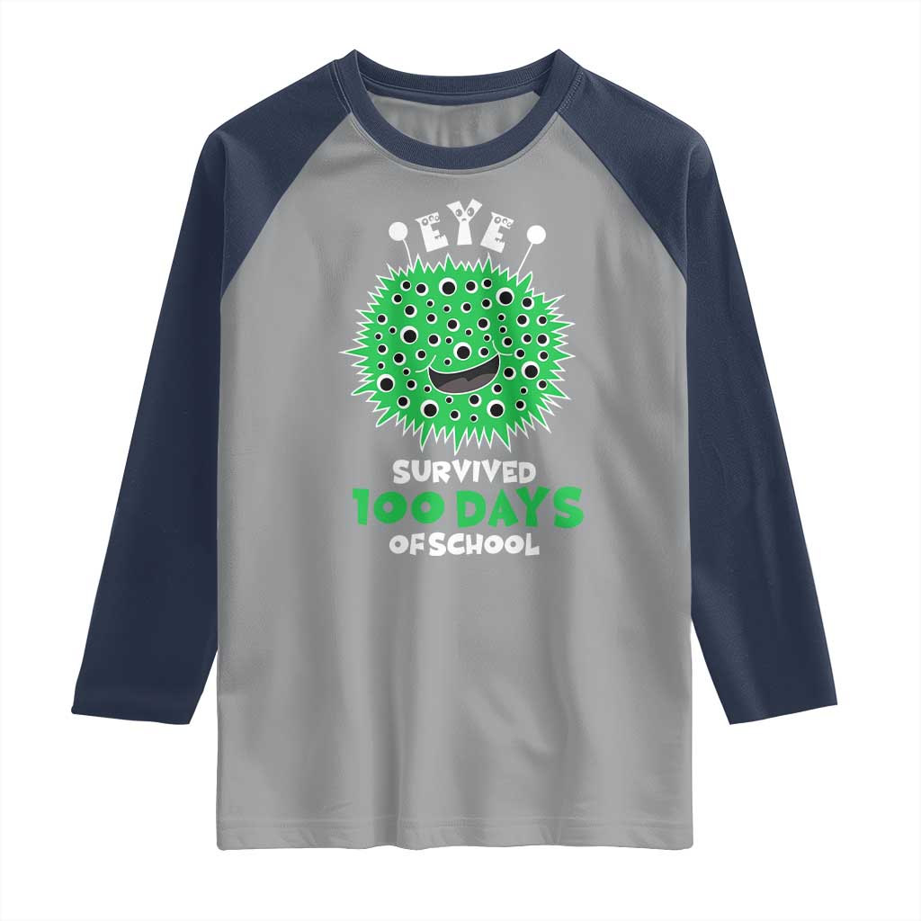 Funny Monster Virus Eye Survived 100 Days Of School Raglan Shirt