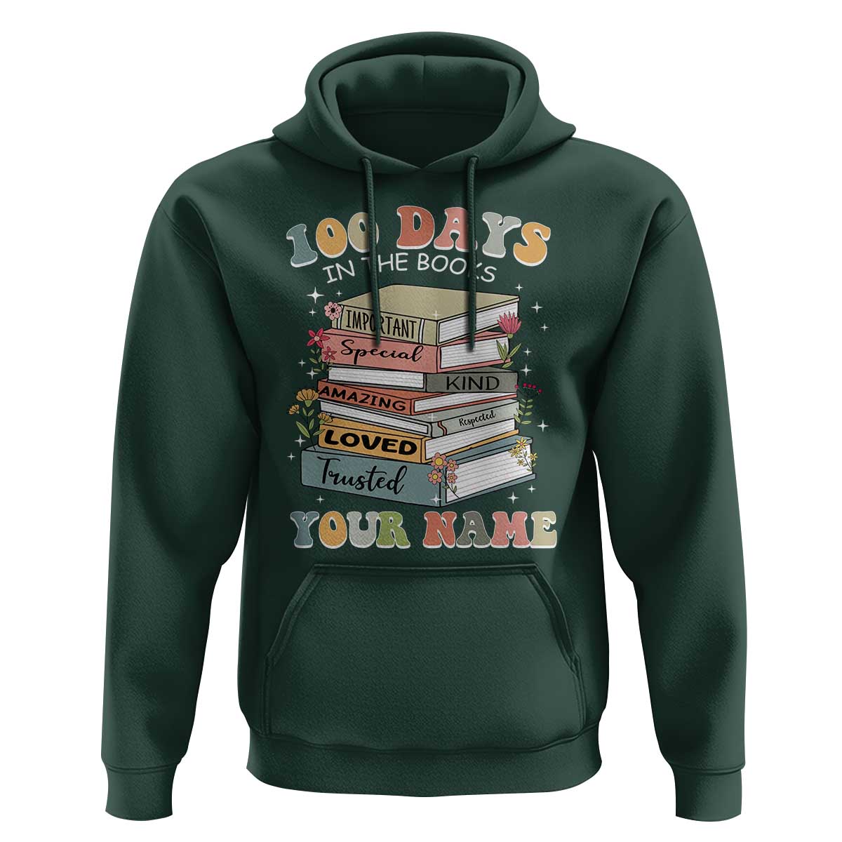 Personalized 100 Days In The Books Hoodie Custom Name Mr Mrs Teachers 100th Days Of School