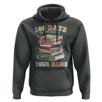 Personalized 100 Days In The Books Hoodie Custom Name Mr Mrs Teachers 100th Days Of School