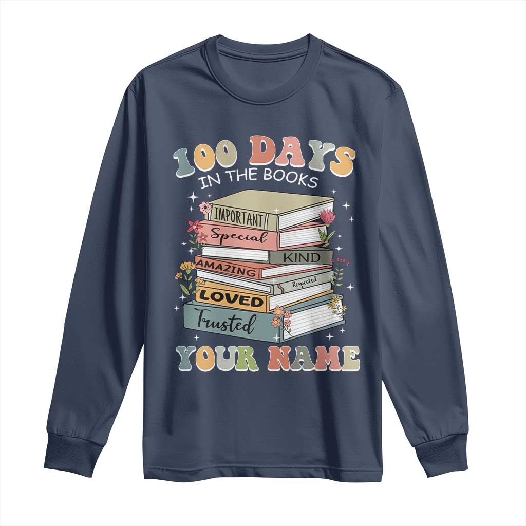 Personalized 100 Days In The Books Long Sleeve Shirt Custom Name Mr Mrs Teachers 100th Days Of School