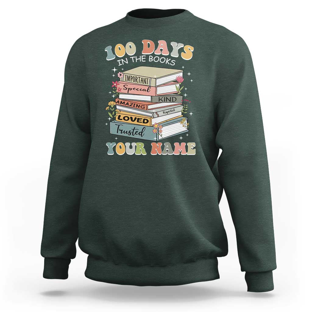 Personalized 100 Days In The Books Sweatshirt Custom Name Mr Mrs Teachers 100th Days Of School