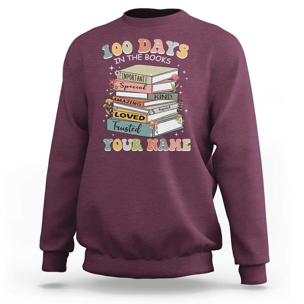 Personalized 100 Days In The Books Sweatshirt Custom Name Mr Mrs Teachers 100th Days Of School