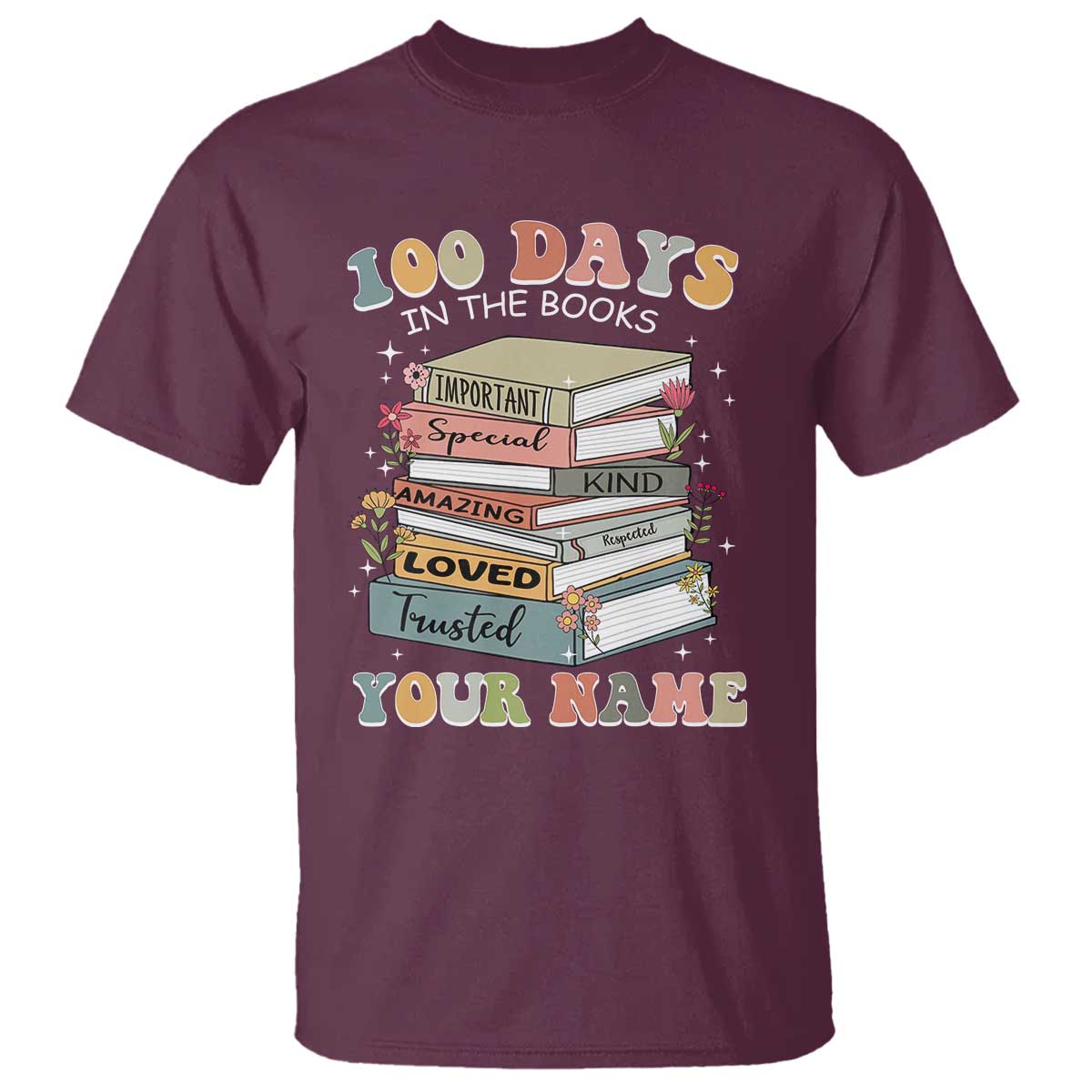Personalized 100 Days In The Books T Shirt Custom Name Mr Mrs Teachers 100th Days Of School