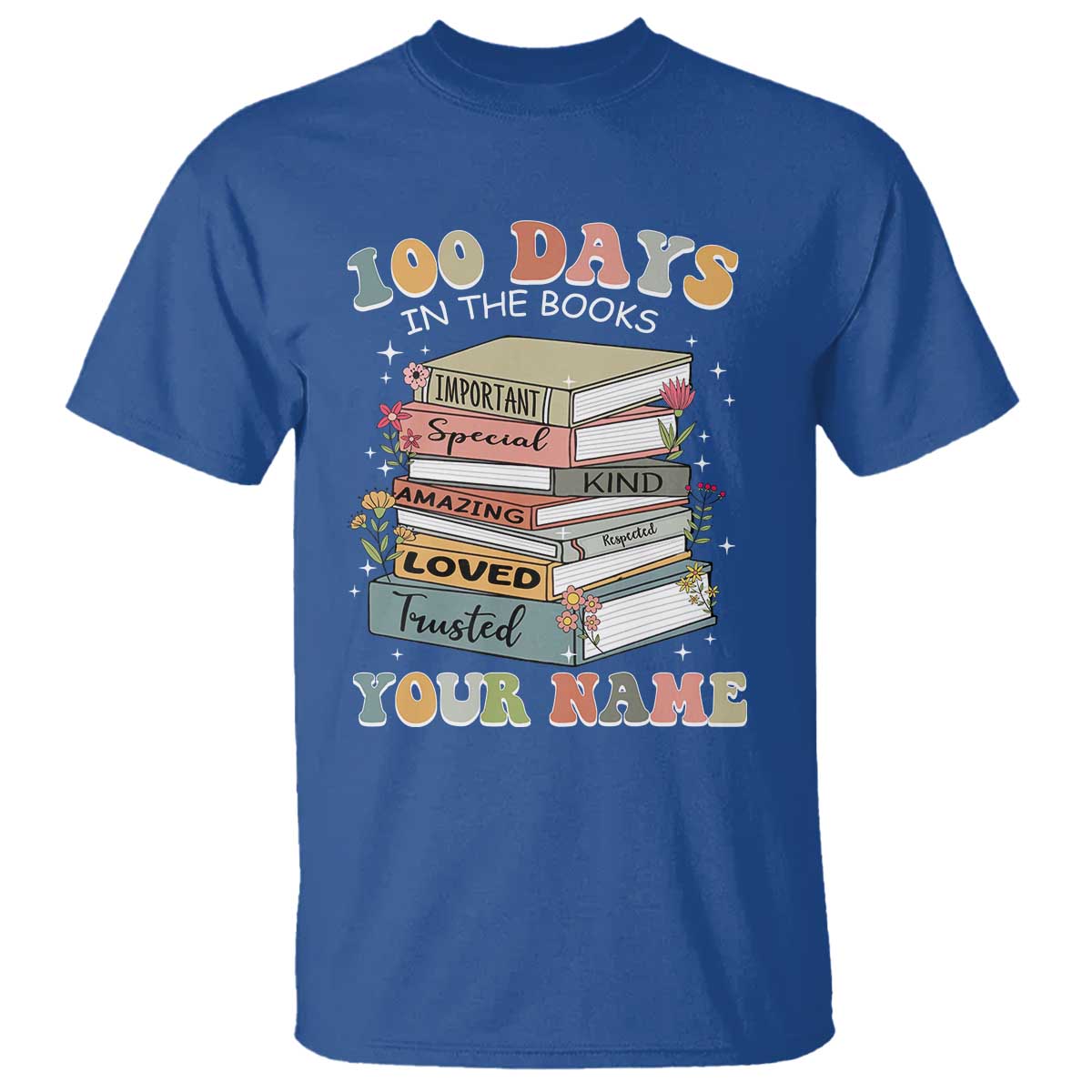 Personalized 100 Days In The Books T Shirt Custom Name Mr Mrs Teachers 100th Days Of School