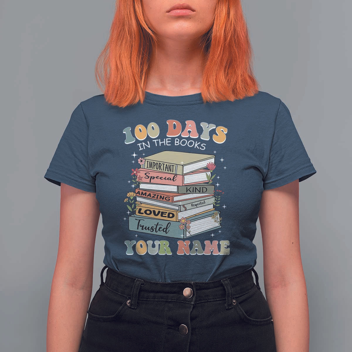 Personalized 100 Days In The Books T Shirt For Women Custom Name Mr Mrs Teachers 100th Days Of School