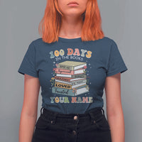 Personalized 100 Days In The Books T Shirt For Women Custom Name Mr Mrs Teachers 100th Days Of School