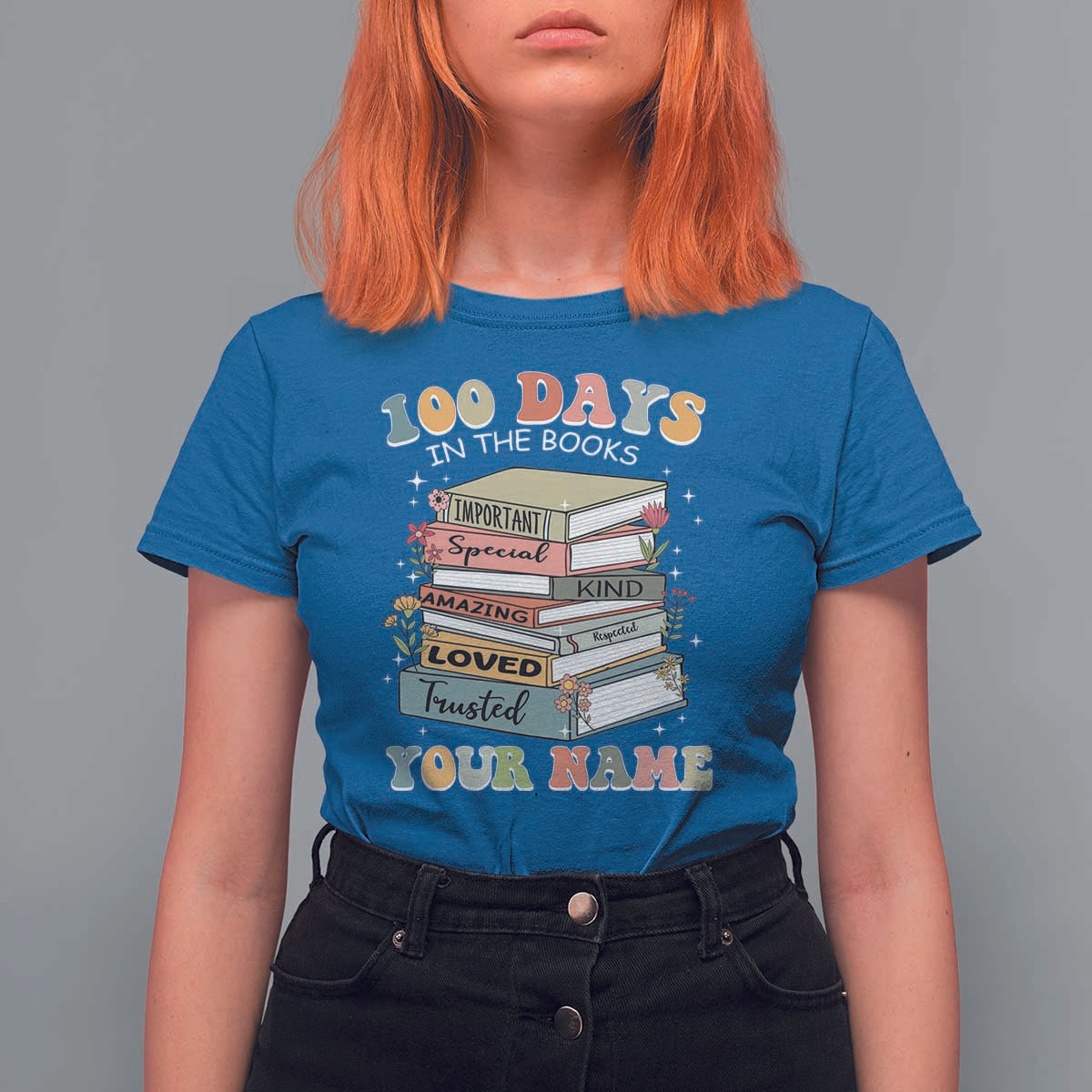 Personalized 100 Days In The Books T Shirt For Women Custom Name Mr Mrs Teachers 100th Days Of School
