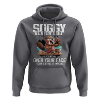 Funny Beaver Grilling Hoodie Soggy Beaver BBQ It's Not All Over Your Face