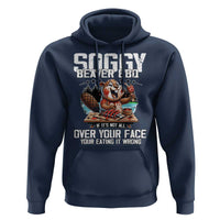 Funny Beaver Grilling Hoodie Soggy Beaver BBQ It's Not All Over Your Face
