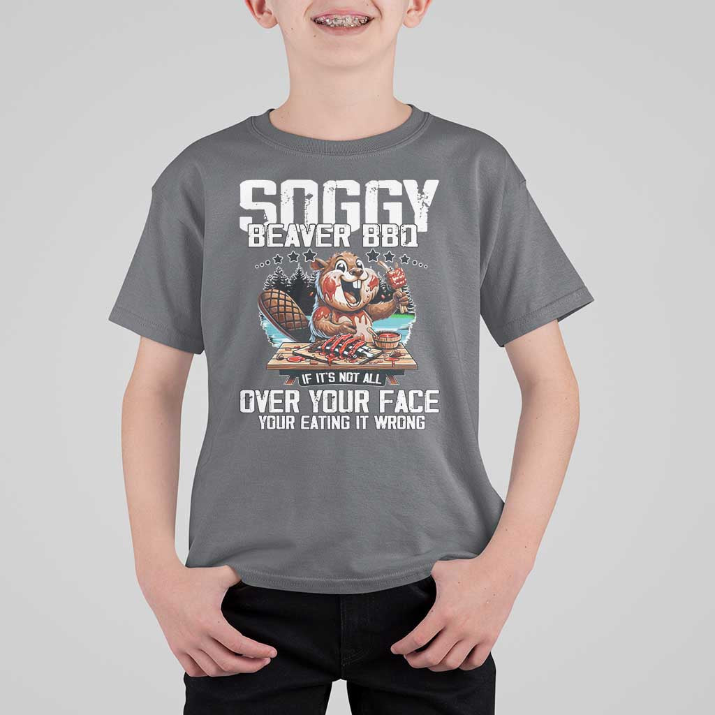 Funny Beaver Grilling T Shirt For Kid Soggy Beaver BBQ It's Not All Over Your Face