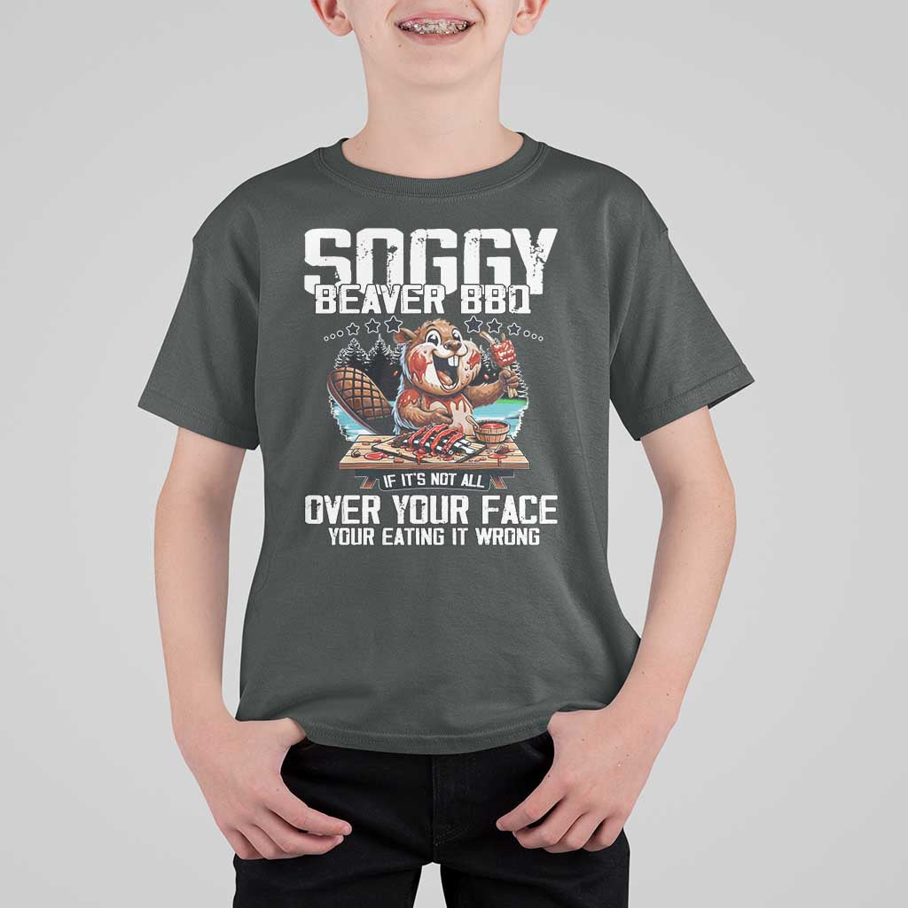 Funny Beaver Grilling T Shirt For Kid Soggy Beaver BBQ It's Not All Over Your Face