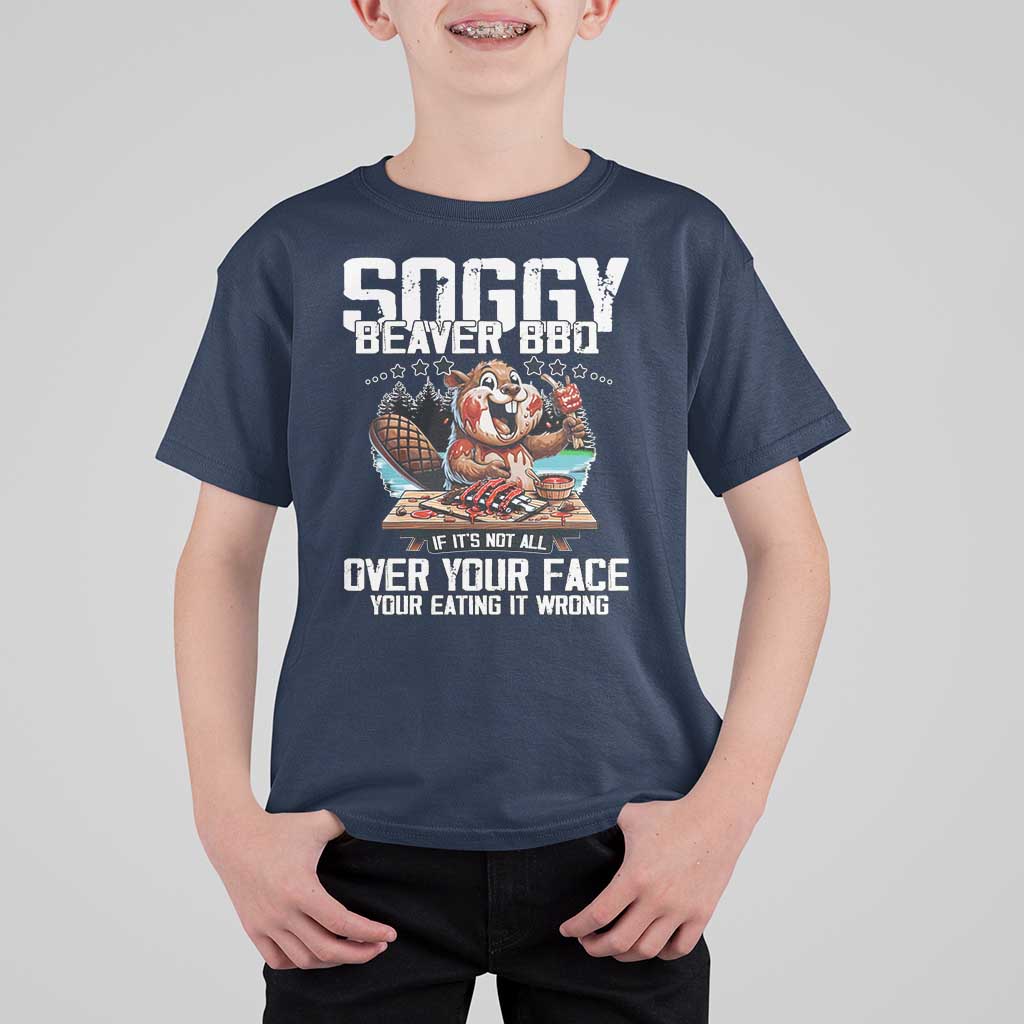 Funny Beaver Grilling T Shirt For Kid Soggy Beaver BBQ It's Not All Over Your Face