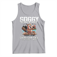 Funny Beaver Grilling Tank Top Soggy Beaver BBQ It's Not All Over Your Face