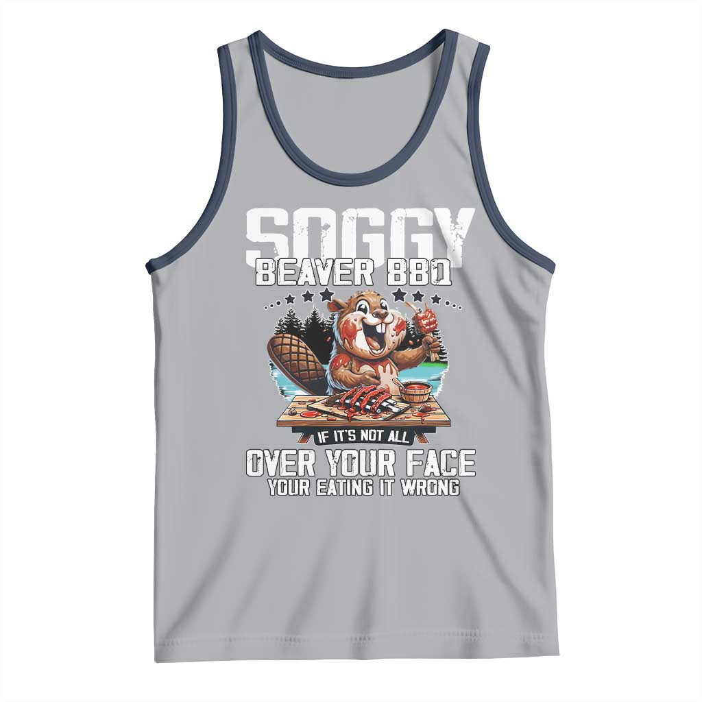 Funny Beaver Grilling Tank Top Soggy Beaver BBQ It's Not All Over Your Face